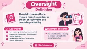 Oversight Definition: What It Really Means And How It Is Used